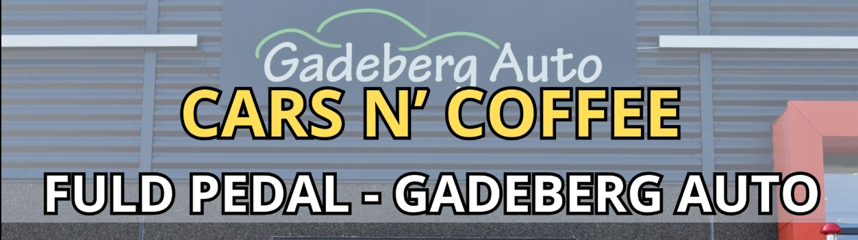 DriveMeetups data som træf hos Cars n Coffee - Fuld Pedal X Gadeberg Auto - Kom med til dette træf den 14/Jun  som afholdes af Ukendt