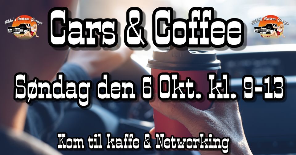 DriveMeetups data som træf hos Cars & Coffee - Kom med til dette træf den 06/Oct  som afholdes af Ukendt