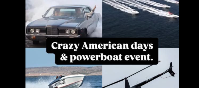 DriveMeetups data som træf hos Crazy American Days &Powerboat Event  - Kom med til dette træf den 10/Jul  som afholdes af Ukendt